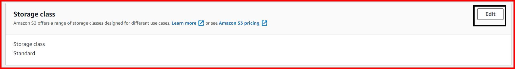 Picture showing the edit button for editing the storage class of the bucket
